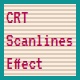 CRT Scanlines Effect