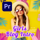 Creative Girls Blog Intro (MOGRT) - VideoHive Item for Sale