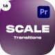 Scale Transitions For Premiere Pro - VideoHive Item for Sale