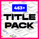 Ultimate Title Pack Bundle 20 in 1 - VideoHive Item for Sale