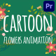 Cartoon Flowers Animations for Premiere Pro - VideoHive Item for Sale