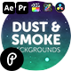 Dust &amp; Smoke Backgrounds - VideoHive Item for Sale