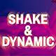Shake &amp; Dynamic - VideoHive Item for Sale