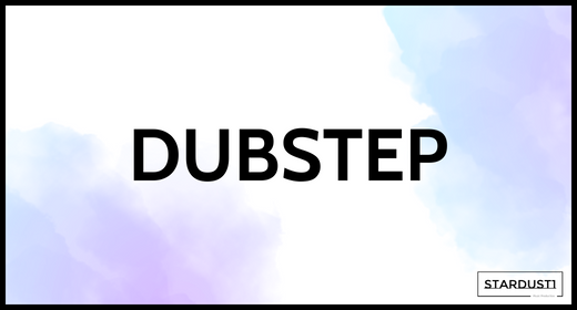 Dubstep