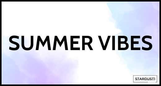 Summer Vibes