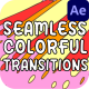 Seamless Colorful Transitions | After Effects - VideoHive Item for Sale