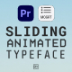 Sliding Animated Typeface For Premiere Pro - VideoHive Item for Sale