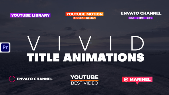 Vivid Title Animations | Premiere Pro