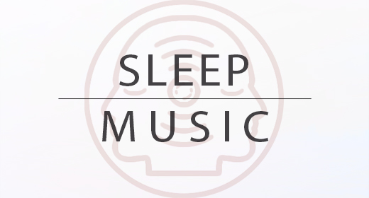 Sleep Music