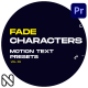 Characters Motion Text: Fade Vol. 03 for Premiere Pro - VideoHive Item for Sale