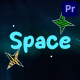 Space Titles | Premiere Pro MOGRT - VideoHive Item for Sale