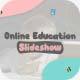 Online Education Slideshow - VideoHive Item for Sale