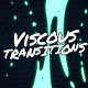 Viscous Transitions // After Effects - VideoHive Item for Sale