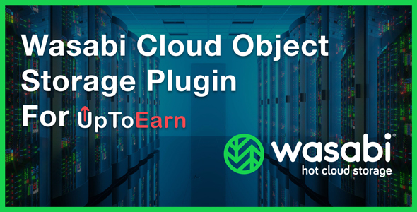 Wasabi Cloud Object Storage Plugin For UpToEarn