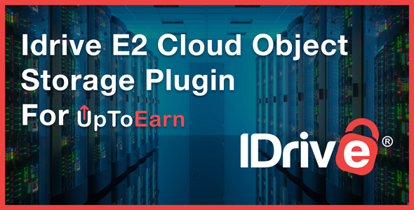Idrive E2 Cloud Object Storage Plugin For UpToEarn