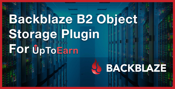 Backblaze B2 Object Storage Plugin For UpToEarn