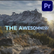 The Awesomness for Premiere Pro - VideoHive Item for Sale