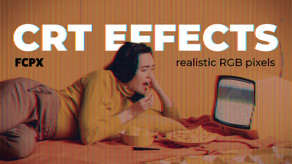 CRT TV Effects FCPX