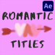 Romantic Titles | After Effects - VideoHive Item for Sale