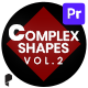Complex Shapes 02 for Premiere Pro - VideoHive Item for Sale