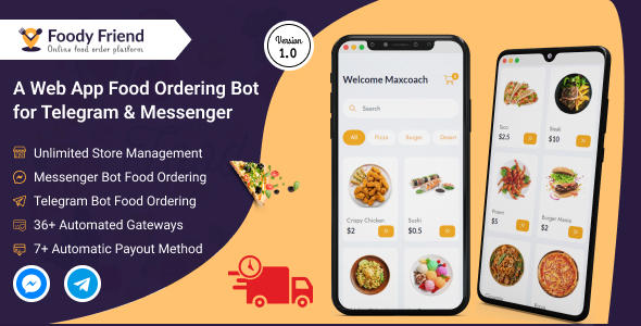Foody Friend - A SAAS based Web App Food Ordering Bot For Telegram And Messenger