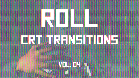 CRT Roll Transitions Vol. 04