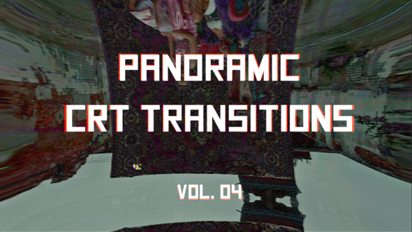 CRT Panoramic Transitions Vol. 04
