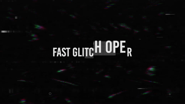 Fast Glitch Opener