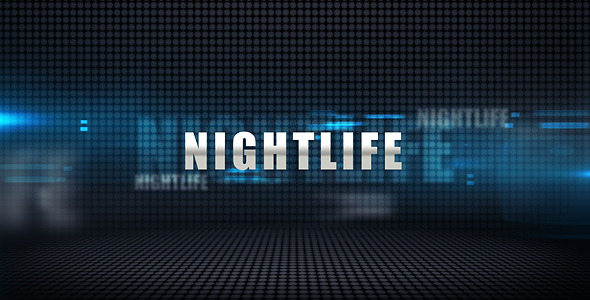 Nightlife - Media - VideoHive 3795778