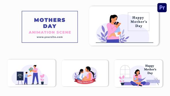Happy Mothers Day Premiere Pro Animation Scenes Pack