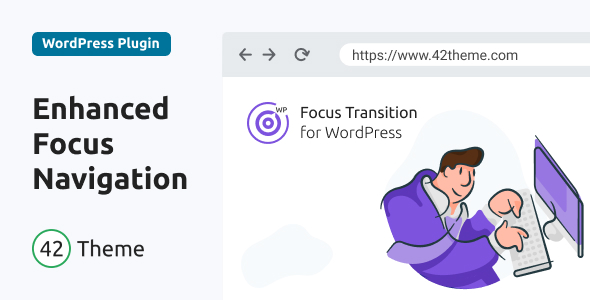 Focus Transition for WordPress — Makes the Tab Key Navigation More Apparent