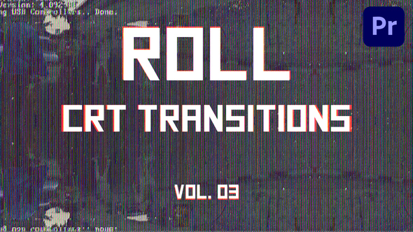 CRT Roll Transitions for Premiere Pro Vol. 03
