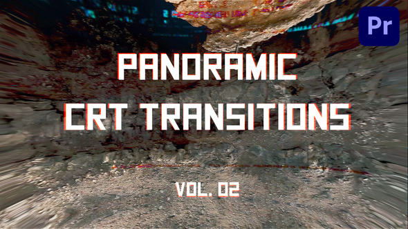 CRT Panoramic Transitions for Premiere Pro Vol. 02