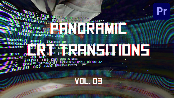 CRT Panoramic Transitions for Premiere Pro Vol. 03