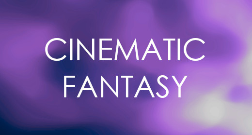 Cinematic Fantasy