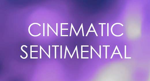 Cinematic Sentimental