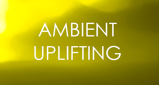 Ambient Uplifting