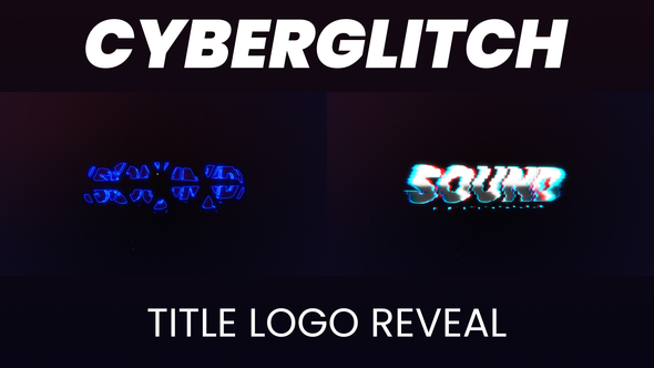 Cyberglitch Title - Logo Reveal