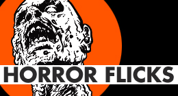 Horror Flicks