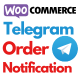 WooCommerce Telegram Order Notification - WordPress Plugin
