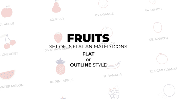 Fruits - Set of 16 Animated Icons Flat or Outline style