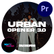 Urban Opener 3.0 | MOGRT - VideoHive Item for Sale