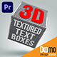 3D Textured Text Boxes Premiere Pro - VideoHive Item for Sale
