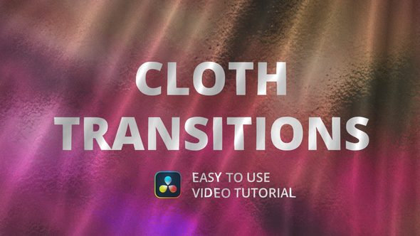 Cloth Transitions for DaVinci Resolve
