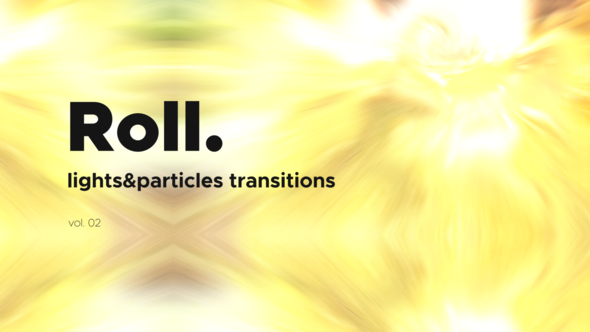 Lights & Particles Roll Transitions Vol. 02