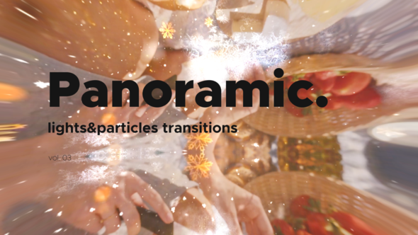 Lights & Particles Panoramic Transitions Vol. 03