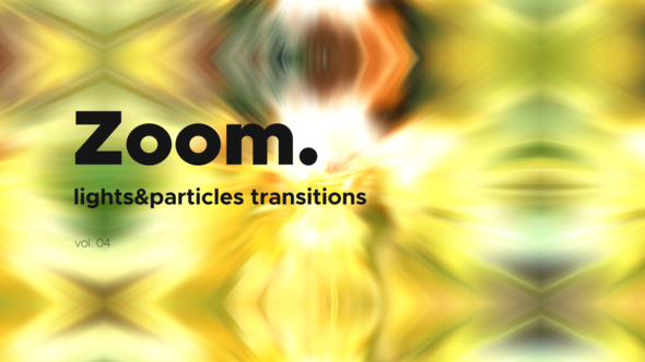 Lights & Particles Zoom Transitions Vol. 04