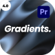 Liquid Gradients 4.0 For Premiere Pro - VideoHive Item for Sale