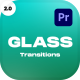 Glass Transitions 2.0 - For Premiere Pro - VideoHive Item for Sale