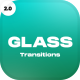 Glass Transitions 2.0 - VideoHive Item for Sale